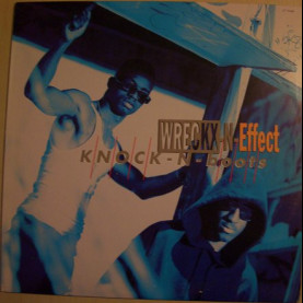 Wrecks-N-Effect - Knock-N-Boots (1993) [12"]