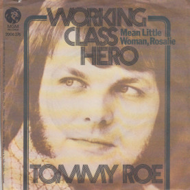 Tommy Roe - Working Class Hero (1973) [7"]