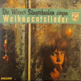 Die Wiener Sängerknaben - Die Wiener Sängerknaben Singen Weihnachtslieder (1962) [7"]