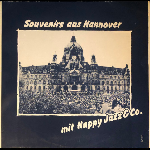 Happy Jazz & Co. - Souvenirs Aus Hannover Mit Happy Jazz & Co. (1982) [1LP]