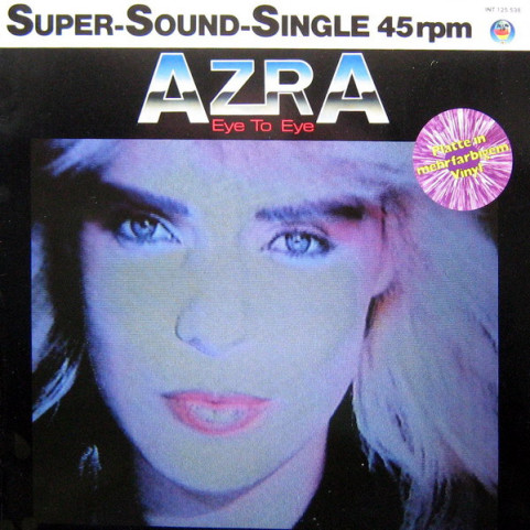 Azra (2) - Eye To Eye / Dig You Mr. G (1985) [12"]