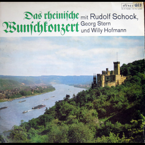 Rudolf Schock, Georg Stern, Willy Hofmann - Das Rheinische Wunschkonzert (1965) [1LP]