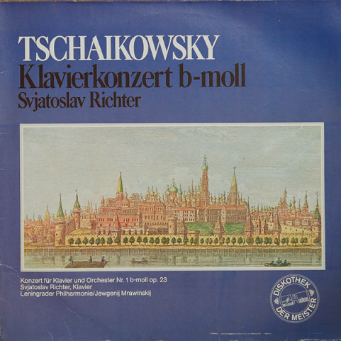 Pyotr Ilyich Tchaikovsky / Sviatoslav Richter , Klavier, Leningrad Philharmonic Orchestra / Evgeny Mravinsky - Klavierkonzert B-Moll [1LP]