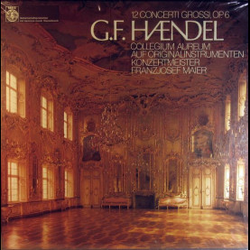 Georg Friedrich Händel / Collegium Aureum Konzertmeister: Franzjosef Maier - 12 Concerti Grossi, Op. 6  (1975) [3LP] BOXSET