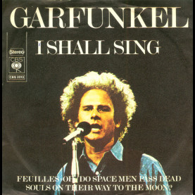 Art Garfunkel - I Shall Sing (1973) [7"]
