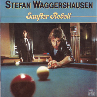 Stefan Waggershausen - Sanfter Rebell (1982) [1LP]