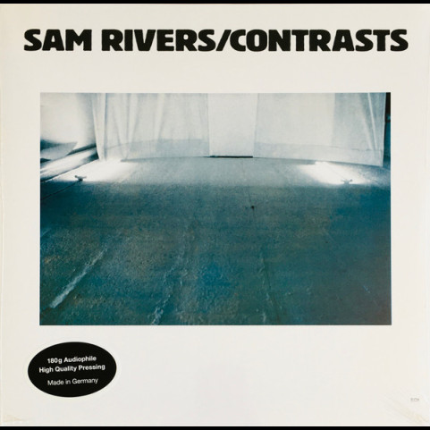 Sam Rivers - Contrasts (2014) [1LP] 180g