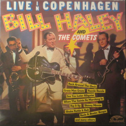 Bill Haley And His Comets - Live In Copenhagen (1984) [1LP]