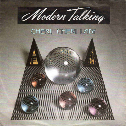Modern Talking - Cheri, Cheri Lady (1985) [7"]