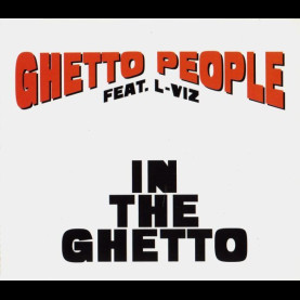 Ghetto People Feat. L-Viz - In The Ghetto (1996) [1CD]