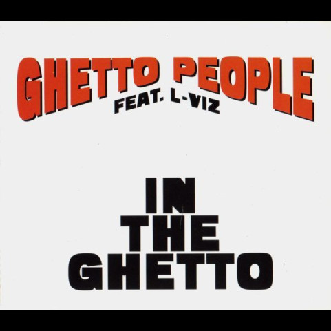 Ghetto People Feat. L-Viz - In The Ghetto (1996) [1CD]