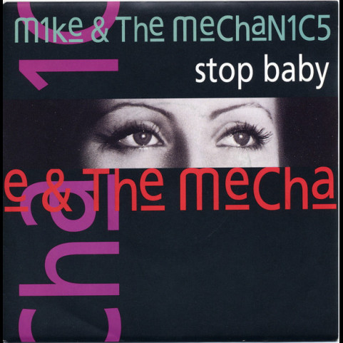 Mike & The Mechanics - Stop Baby (1991) [7"]