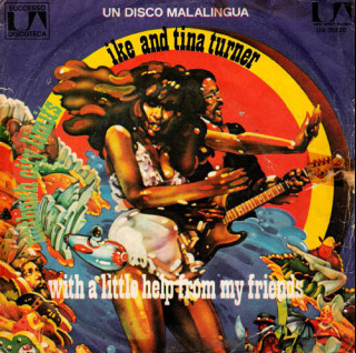 Ike & Tina Turner - Nutbush City Limits / With A Little Help From My Friends (1973) [7"]
