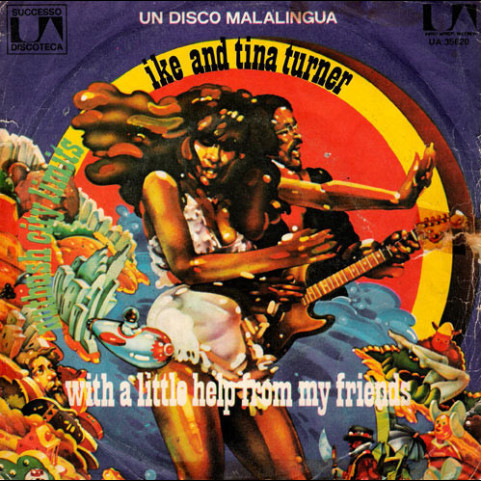 Ike & Tina Turner - Nutbush City Limits / With A Little Help From My Friends (1973) [7"]