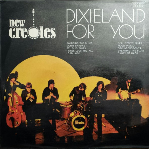 New Creoles Dixieland-Band - Dixieland For You (1972) [1LP]