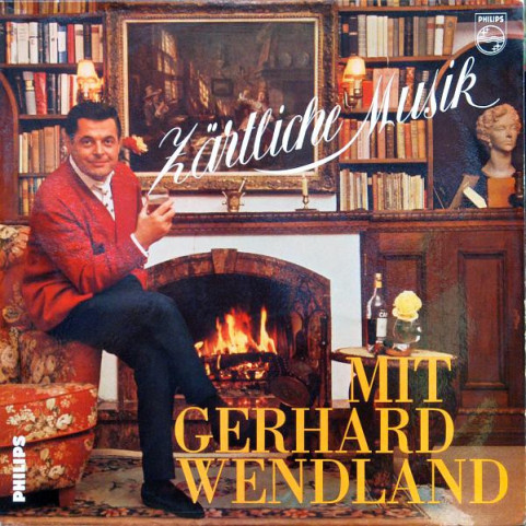 Gerhard Wendland - Zärtliche Musik Mit Gerhard Wendland (1964) [1LP]