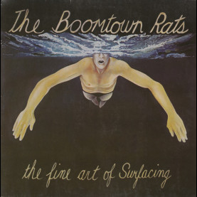 Boomtown Rats, The - The Fine Art Of Surfacing (1979) [1LP]