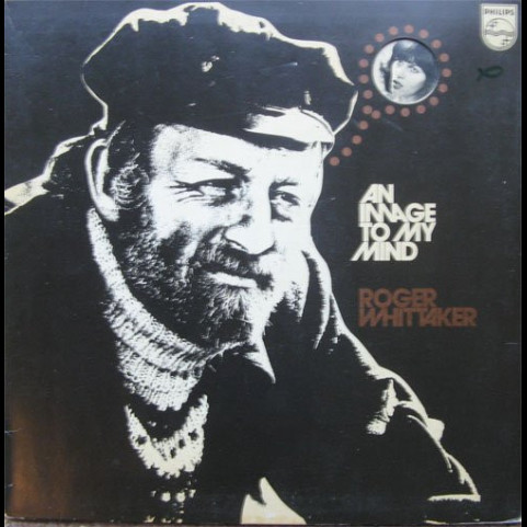 Roger Whittaker - An Image To My Mind (1974) [1LP]