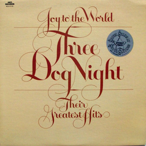 Three Dog Night - Joy To The World - Their Greatest Hits (1981) [1LP]