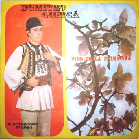 Dumitru Giurcă - Vino, Dragă Primăvară (1988) [1LP]