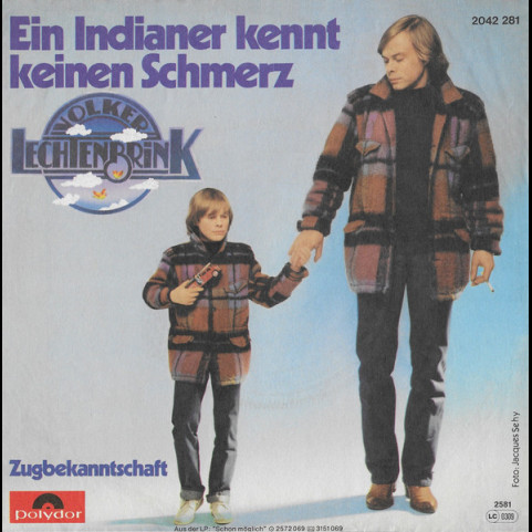 Volker Lechtenbrink - Ein Indianer Kennt Keinen Schmerz (1981) [7"]