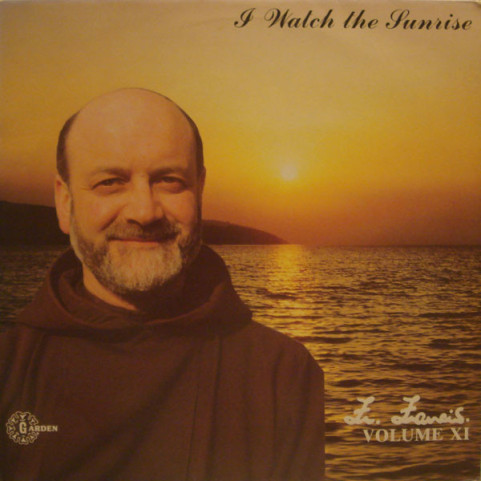 Father Francis - I Watch The Sunrise - Volume XI [1LP]