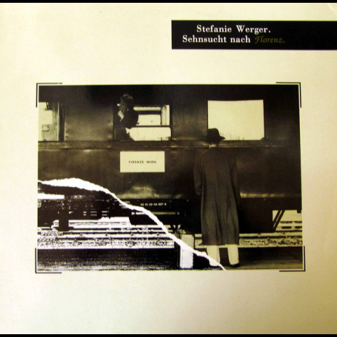 Stefanie Werger - Sehnsucht Nach Florenz (1987) [1LP]