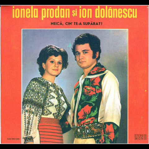 Ionela Prodan Și Ion Dolănescu - Neică, Cin' Te-a Supărat ? (1978) [1LP]