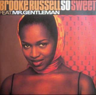 Brooke Russell Feat. Gentleman - So Sweet (1999) [12"]