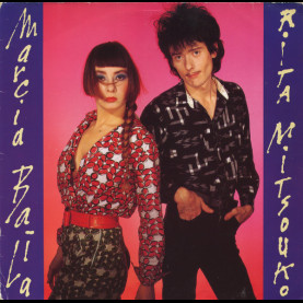 Les Rita Mitsouko - Marcia Baïla (1985) [12"]