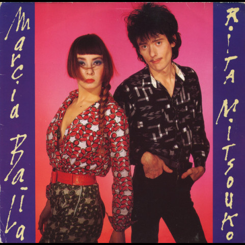 Les Rita Mitsouko - Marcia Baïla (1985) [12"]