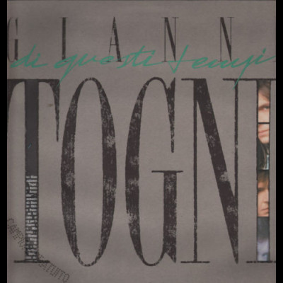Gianni Togni - Di Questi Tempi (1987) [1LP]