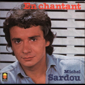 Michel Sardou - En Chantant (1978) [7"]