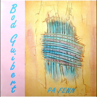 Bod Guibert - Pa Fenn [1LP]