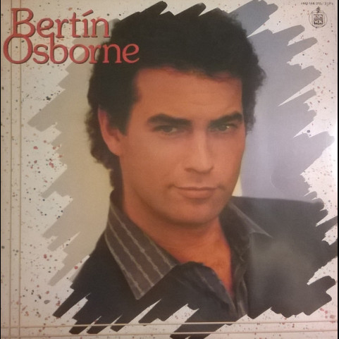 Bertín Osborne - Bertín Osborne (1984) [2LP]