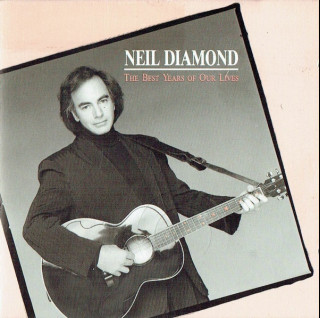 Neil Diamond - The Best Years Of Our Lives (1988) [1LP]