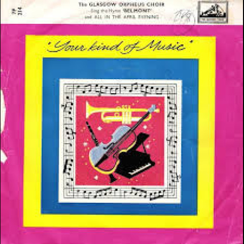 Glasgow Orpheus Choir, The - Belmont / All In The April Evening (1959) [7"]