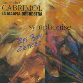 Jean-Michel Cabrimol Et La Mafia - Symphonise (1993) [1LP]