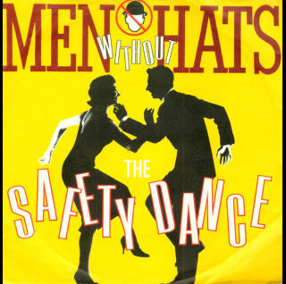Men Without Hats - The Safety Dance (1983) [7"]
