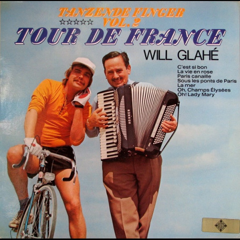 Will Glahé - Tanzende Finger Vol. 2 Tour De France (1971) [1LP]