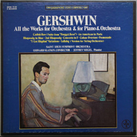 George Gershwin, Saint Louis Symphony Orchestra, Leonard Slatkin, Jeffrey Siegel - All The Works For Orchestra & For Piano & Orchestra (1974) [3LP] BOXSET