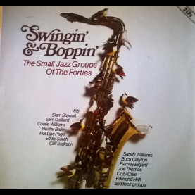 Various - Swingin' & Boppin' - The Small Jazz Groups Of The Forties (1979) [2LP]