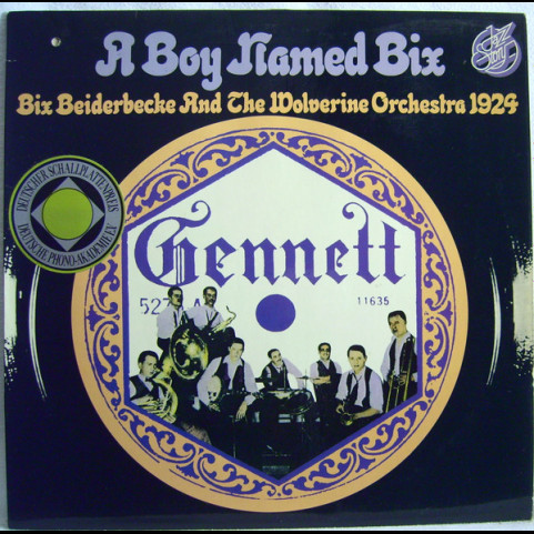 Bix Beiderbecke And Wolverine Orchestra, The - A Boy Named Bix (1976) [1LP]