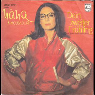 Nana Mouskouri - Dein Zweiter Frühling (Some Broken Hearts Never Mend) (1982) [7"]
