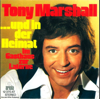Tony Marshall - ... Und In Der Heimat (1972) [7"]