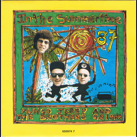 Mungo Jerry & Brothers Grimm (2), The - In The Summertime (1987) [7"]