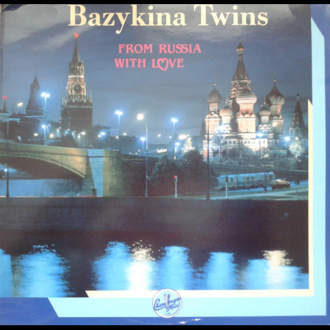 Bazykina Twins - From Russia With Love  (1989) [1LP]