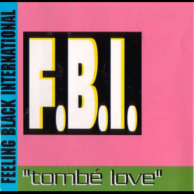 Feeling Black International - Tombé Love (1993) [1LP]
