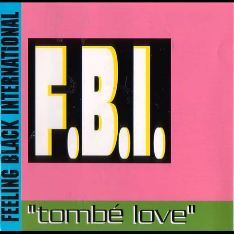 Feeling Black International - Tombé Love (1993) [1LP]