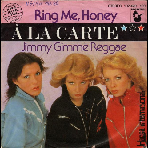 À La Carte - Ring Me, Honey (1980) [7"]